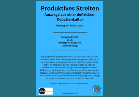 27.4.2024 - Vortrag mit Felix Urban: Produktives Streiten - Auswege aus einer defizitären Debattenkultur