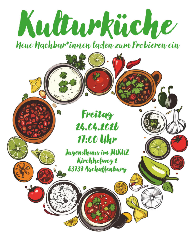 Wann: 24.4.2026 — 17:00 Uhr
Wo: Jugendhaus im JUKUZ, Kirchhofweg 2, 63739 Aschaffenburg
Veranstalter*in: Stadtjugendring Aschaffenburg, Jugendhaus im JUKUZ & Klinikum Aschaffenburg-Alzenau
Kosten: Eintritt frei, Spende für Essen erbeten!
Anmeldung: Per Mail an andi.hefter@sjr-aschaffenburg.de